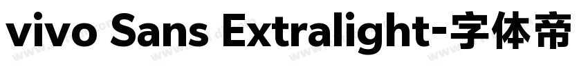 vivo Sans Extralight字体转换